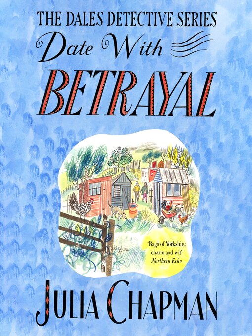 Title details for Date with Betrayal by Julia Chapman - Available